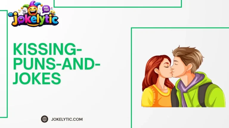 Kissing Puns and Jokes