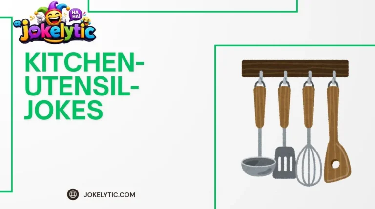 Kitchen Utensil Jokes