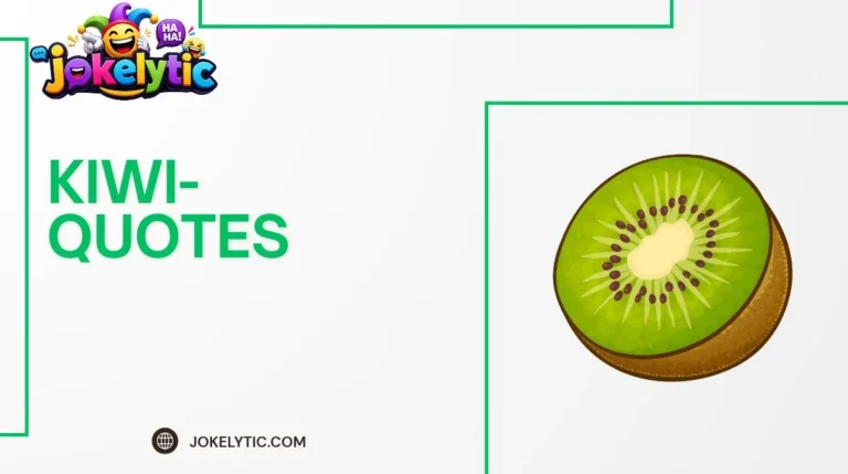 Kiwi Quotes