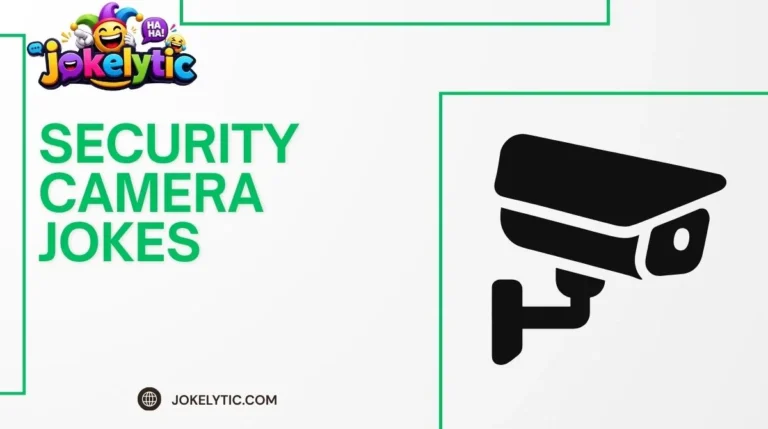 Security Camera Jokes