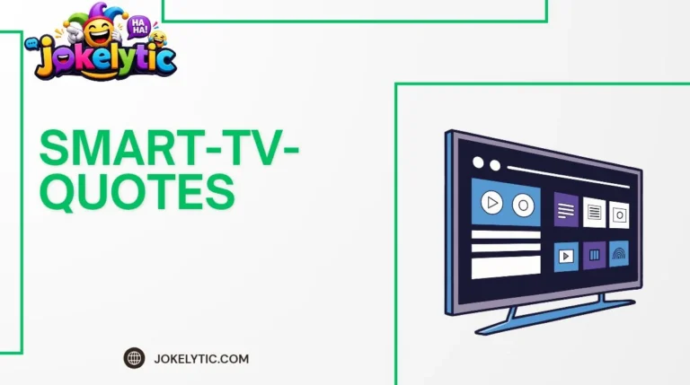 Smart TV Quotes