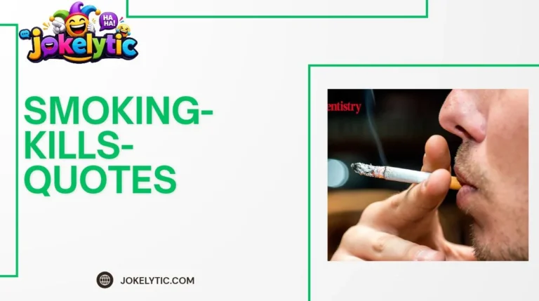 Smoking Kills Quotes