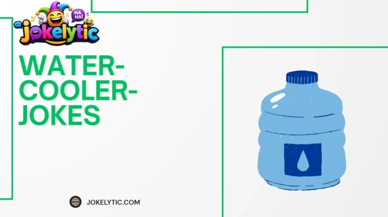 Water Cooler Jokes